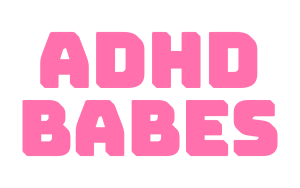 adhd babes